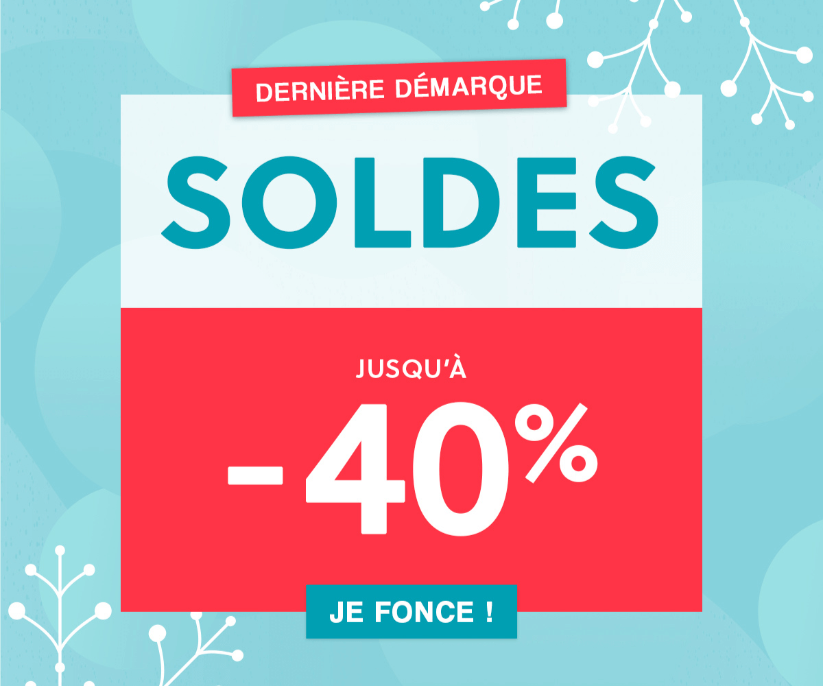 DERNIÈRE DÉMARQUE : jusqu'à -40% sur TOUT